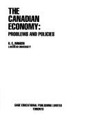 Cover of: The Canadian economy: problems and policies