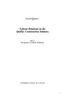 Cover of: Labour relations in the Quebec construction industry by Gérard Hébert