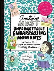 Cover of: Amelia's most unforgettable embarrassing moments