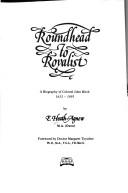 Roundhead to royalist by E. Heath-Agnew