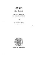 Cover of: All for the king: the life story of Sir George Carteret