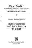 Cover of: Industrialization and trade patterns in Egypt