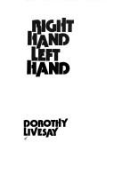 Right hand left hand by Dorothy Livesay