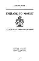 Cover of: Prepare to mount by Albert Plane
