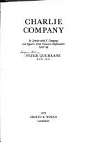 Cover of: Charlie Company by James Aikman Cochrane, James Aikman Cochrane