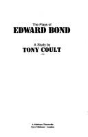 The plays of Edward Bond by Tony Coult
