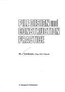 Cover of: Pile design and construction practice by Tomlinson, M. J., Tomlinson, M. J.
