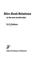 Cover of: Afro-Arab relations: in the new world order