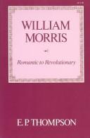 Cover of: William Morris: romantic to revolutionary