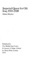 Cover of: Imperial quest for oil: Iraq 1910-1928