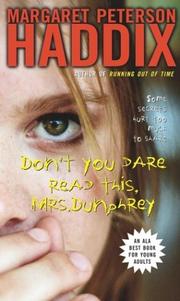 Cover of: Don't You Dare Read This, Mrs. Dunphrey by Margaret Peterson Haddix