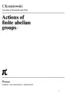 Actions of finite abelian groups by Czes Kosniowski