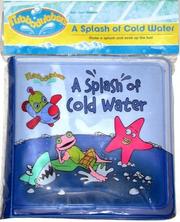 Cover of: A Splash of Cold Water (Rubbadubbers)