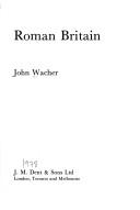 Cover of: Roman Britain | J. S. Wacher