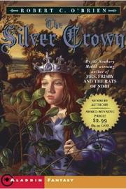 Cover of: The Silver Crown by Robert C. O'Brien