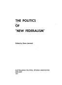Cover of: The Politics of "new federalism"