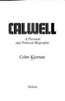 Cover of: Calwell, a personal and political biography