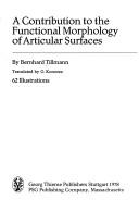 Cover of: A contribution to the functional morphology of articular surfaces