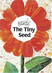 Cover of: The Tiny Seed (Classic Board Books) by Eric Carle