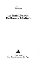Cover of: An English ilustrado: the reverend John Bowle