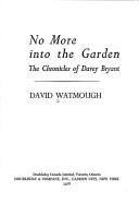 Cover of: No more into the garden by David Watmough