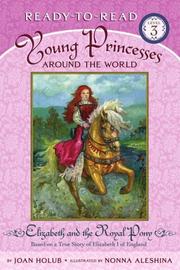 Cover of: Elizabeth and the Royal Pony: Based on a True Story of Elizabeth I of England (Ready-to-Read)