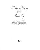 Cover of: A cartoon history of the monarchy