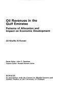 Oil revenues in the Gulf Emirates by ʻAlī Khalīfah Kuwārī