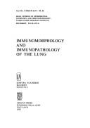Cover of: Immunomorphology and immunopathology of the lung