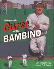 Cover of: The Legend of the Curse of the Bambino by Dan Shaughnessy