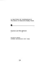 Cover of: A matter of expediency: the jettison of Admiral Sir Dudley North