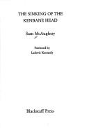 The sinking of the Kenbane Head by Sam McAughtry