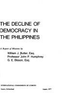 The decline of democracy in the Philippines by William J. Butler