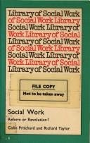 Cover of: Social work: reform or revolution?