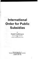 Cover of: International order for public subsidies