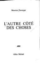 Cover of: L' autre côté des choses by Maurice Duverger