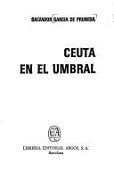 Cover of: Ceuta en el umbral