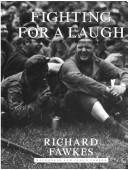 Fighting for a laugh by Richard Fawkes