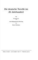 Cover of: Die deutsche Novelle im 20. Jahrhundert by Kunz, Josef