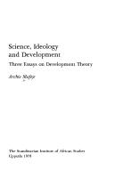 Cover of: Science, ideology and development | Archie Mafeje