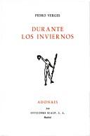 Cover of: Durante los inviernos by Pedro Vergés