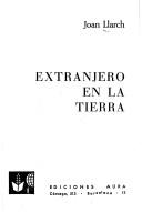 Cover of: Extranjero en la tierra