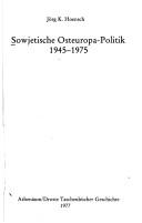 Cover of: Sowjetische Osteuropa-Politik: 1945-1975