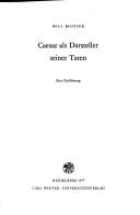 Cover of: Caesar als Darsteller seiner Taten: e. Einf.