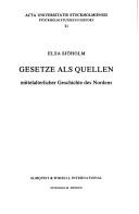 Cover of: Gesetze als Quellen: mittelalterlicher Geschichte des Nordens