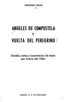 Cover of: Angeles de Compostela y Vuelta del peregrino by Gerardo Diego