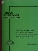 Cover of: Système de migration et croissance urbaine à Port-Vila et Luganville, Nouvelles-Hébrides