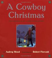 Cover of: A Cowboy Christmas: The Miracle at Lone Pine Ridge