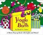 Cover of: Jingle Bugs (Mini Edition): A Merry Pop-up Book with Lights and Music