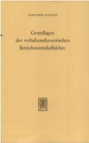 Cover of: Grundlagen der verhaltenstheoretischen Betriebswirtschaftslehre by Günther Schanz